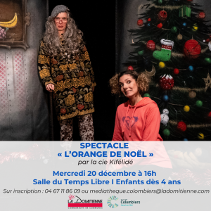 SPECTACLE « L’ORANGE DE NOËL » Par La Cie L’Art Osé