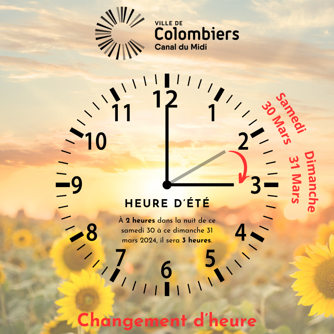 Changement d'heure Passage à l'heure d'été 😎 Ville de Colombiers
