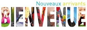 Bienvenue Nouveaux Arrivants Bienvenue Nouveaux Arrivants